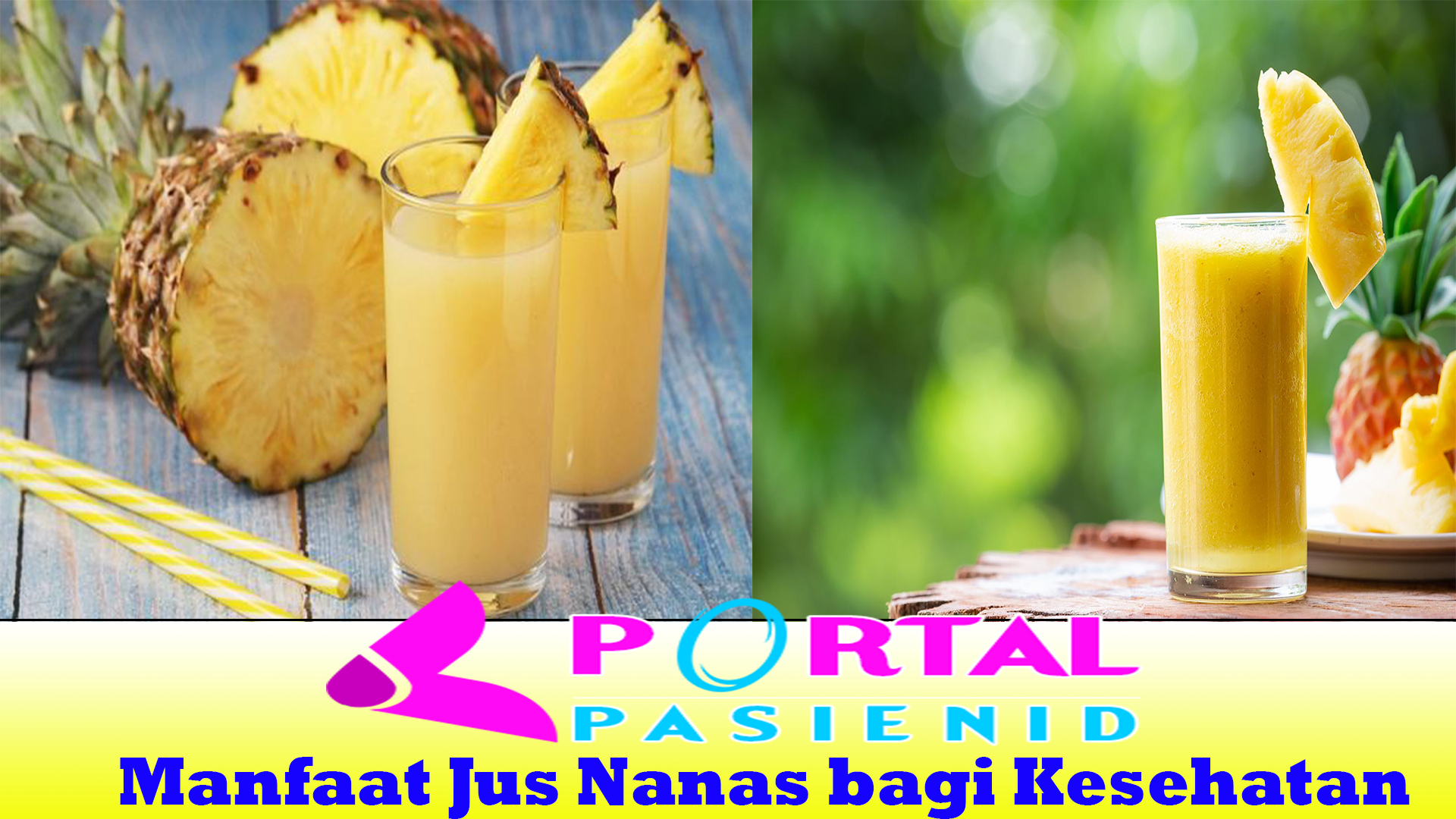 Manfaat Jus Nanas bagi Kesehatan