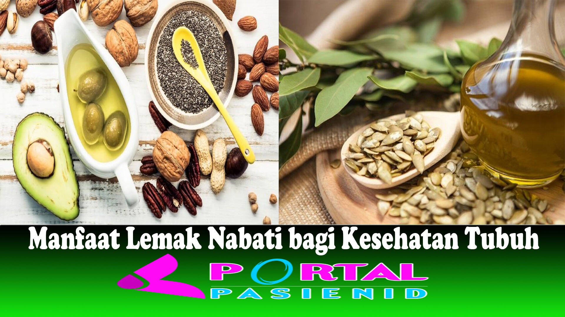 Manfaat Lemak Nabati bagi Kesehatan Tubuh