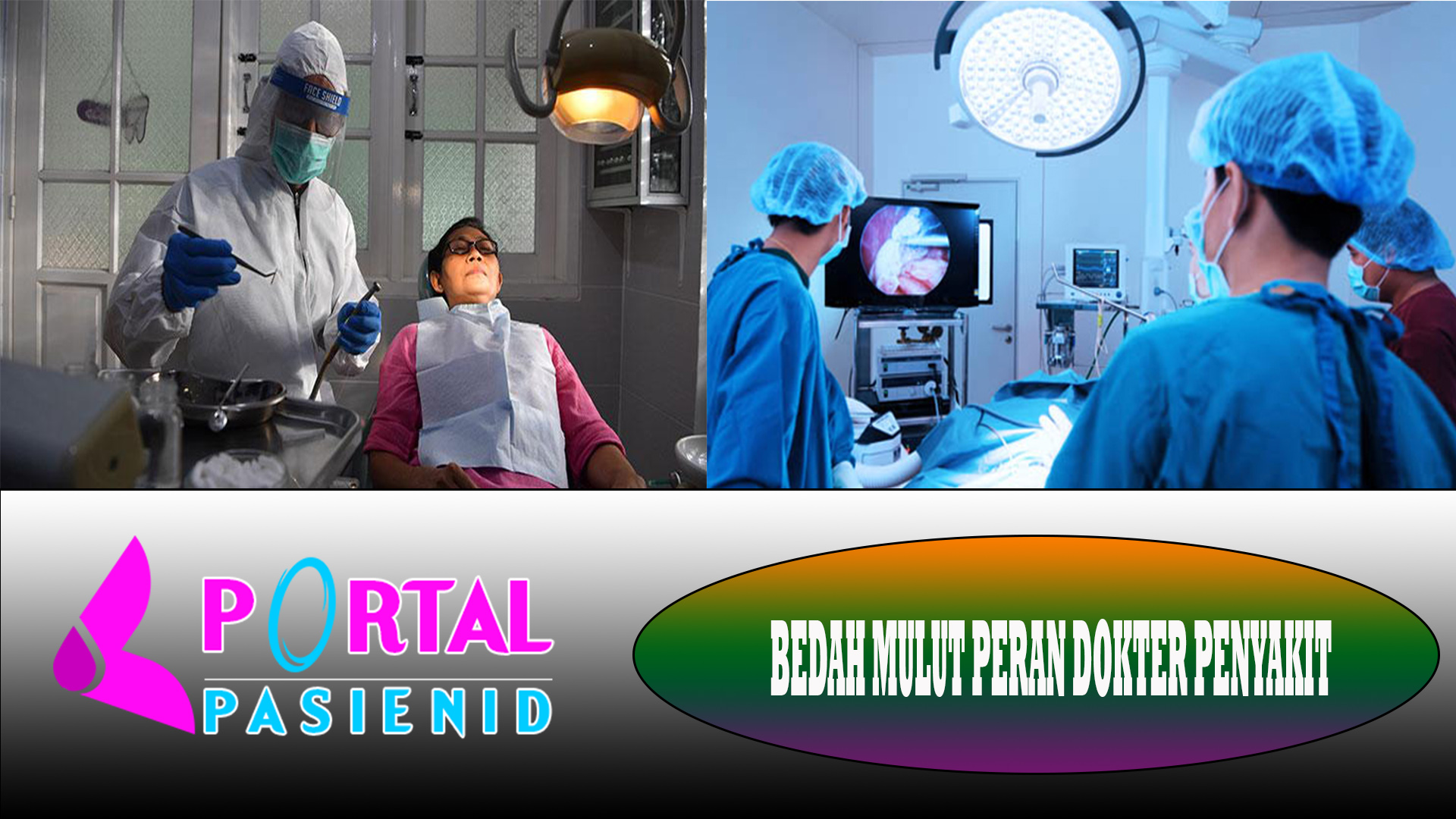 BEDAH MULUT PERAN DOKTER PENYAKIT