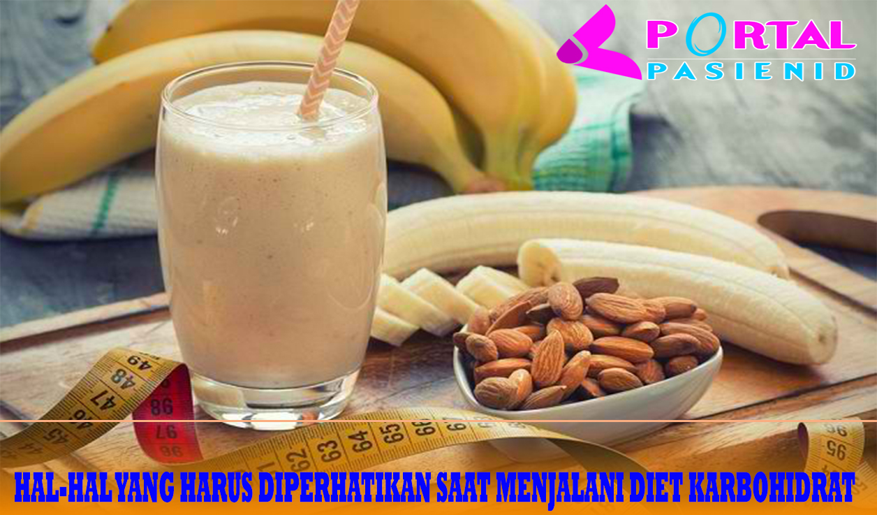 Hal-Hal yang Harus Diperhatikan saat Menjalani Diet Karbohidrat