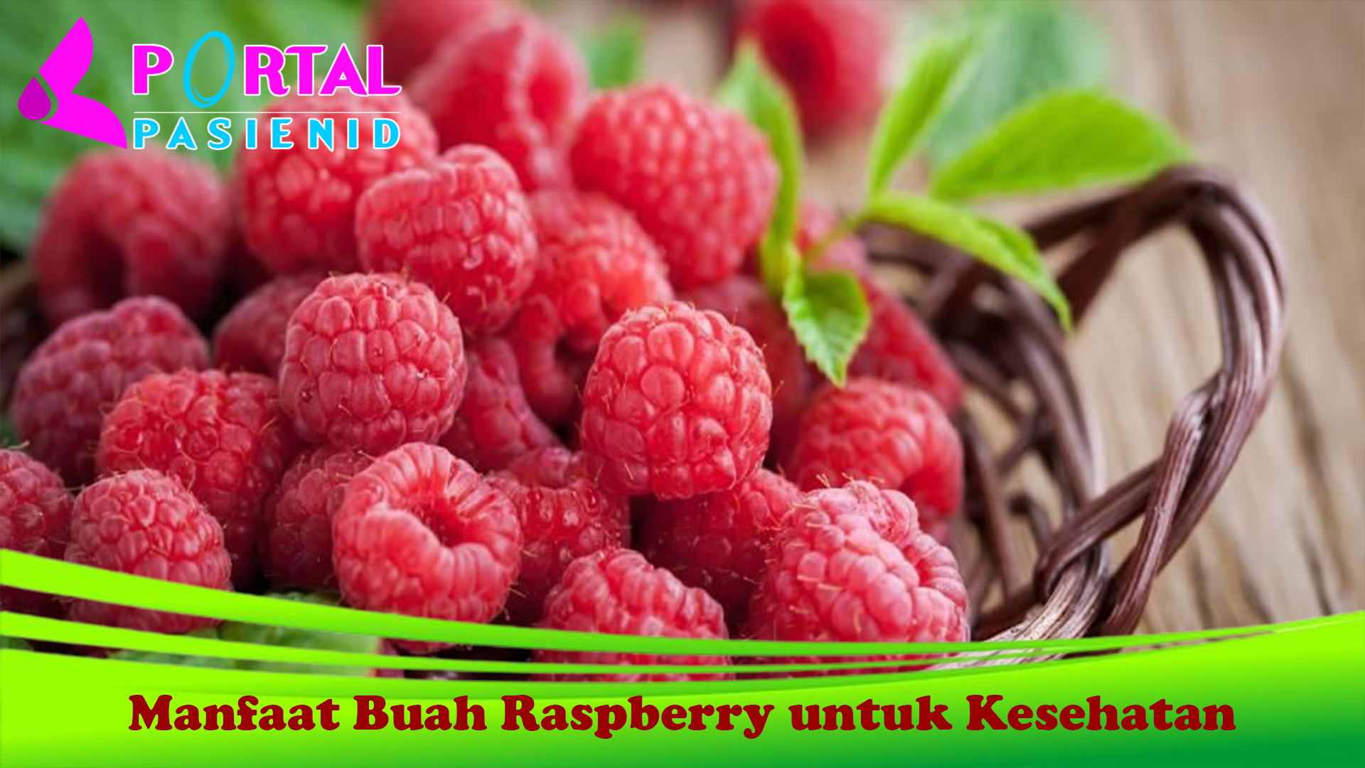 Manfaat Buah Raspberry untuk Kesehatan