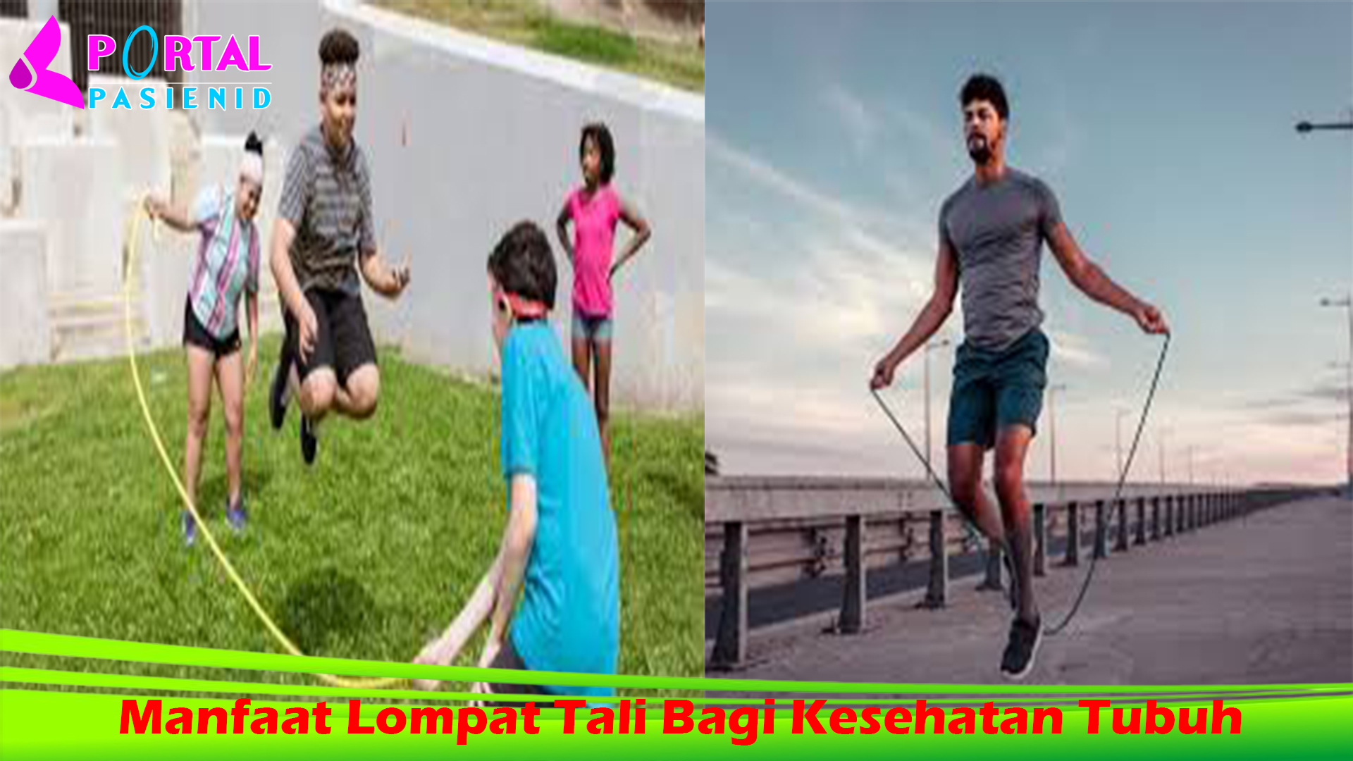 Manfaat Lompat Tali Bagi Kesehatan Tubuh